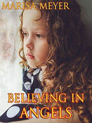 cover image of Believing In Angels
